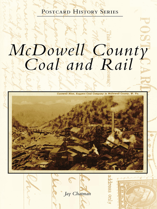 Title details for McDowell County Coal and Rail by Jay Chatman - Available
